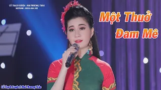 Em Gái Xinh Đẹp Miền Tây Hát Một Thuở Đam Mê Nghe Mê Luôn - Mai Phương Thảo ft Cổ Thạch Xuyên