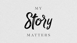 My Story Matters - Peyton Johnson