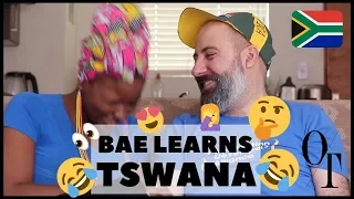 TEACHING BAE TSWANA, LOL!!! || BOYFRIEND TAG || SOUTH AFRICAN YOUTUBER