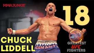 No. 18: Chuck Liddell | The 30 Greatest UFC Fighters of All Time