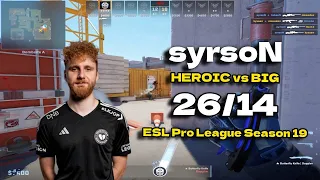 CS2 POV BIG syrsoN (26/14) vs HEROIC (Vertigo) @ ESL Pro League Season 19