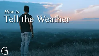 How to Tell the Weather