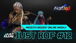 DOLORES STEALS THE SHOW! Just KOF #12 (Kula, ViolentKain, ZEUS, Tamago, Lokof, RINO) KOFXV Weekly