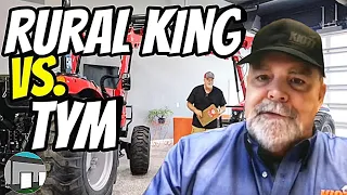 Rural King Tractors (RK) vs. TYM Tractors. As Different As The Same.