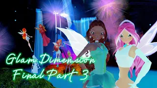 Glam Dimension: Part 3 (Final Showcase)