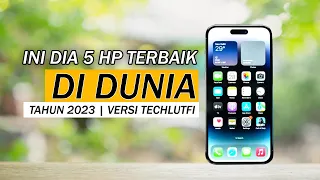 PEMENANG 5 HP TERBAIK DI DUNIA TAHUN 2023