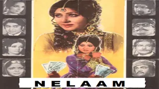 NELAAM (1974) - ASIYA, SHAHID, NISHO, QAVI - OFFICIAL PAKISTANI MOVIE