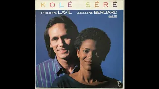 Philippe Lavil & Jocelyne Beroard - Kolé séré (Remix) (MAXI) (1987)