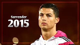 Cristiano Ronaldo ❯ Surrender Remix | Nostalgia Skills & Goals 2015