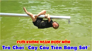 Cười Không Ngậm Được Mồm Với Trò Chơi Cây Cầu Tiền Bằng Sắt Của Mao Ca...