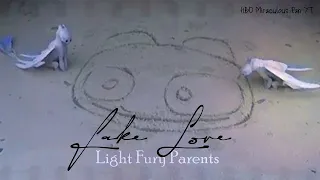 HTTYD  (Light x Light) LIGHT FURY PARENTS FAKE LOVE HBD MiraculousFanYT