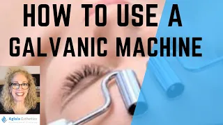 HOW TO USE GALVANIC FACIAL DEVICE (ESTHETICIAN TRAINING)