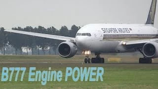 B777 GE-90 and RR Engine POWER! Whoah What A Sound!