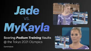 JADE CAREY vs MYKAYLA SKINNER: who will qualify to the vault final? (Scoring Tokyo Olympics)