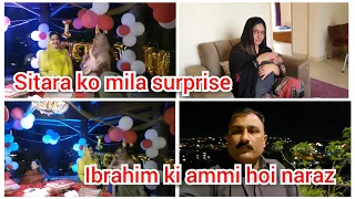 sitara ko mila surprise/Ibrahim ki ammi hoi naraz/mustafa sajid vlogs