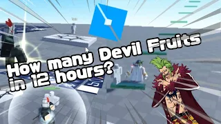 How many One Piece Devil Fruits can I Make in 12 Hours?!