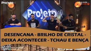 Live Grupo Projeto SP - Desencana - Brilho De Cristal - Deixa Acontecer - Tchau e Bença