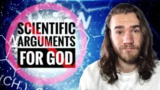 Why Scientific Arguments for Gods Existence DON'T WORK!