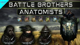 Battle Brothers: Anatomists | Potions Anyone? | Ep 1