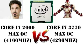 Битва которую должен видеть каждый. i7 3770 vs i7 2600, non K в максимальном разгоне