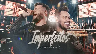 Ícaro e Gilmar - Imperfeitos  - DVD Ao Vivo em Campo Grande