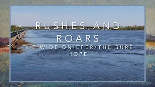Rushes and Roars the Wide Knieper / The Sure Hope
