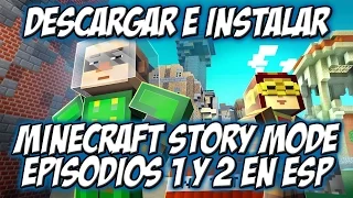 Descargar e Instalar Minecraft Story Mode Episodio 1 & 2 Español HD 2015