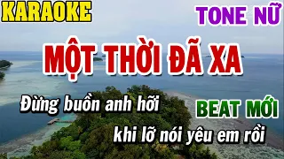 Karaoke Một Thời Đã Xa Tone Nữ | Karaoke Beat | 84