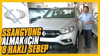 "Neden SsangYong almalı?" sorusuna 8 ikna edici cevap