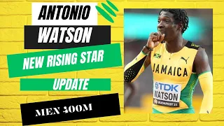 RISING SENSATION ANTONIO WATSON DOMINATED THE MEN 400M FINAL