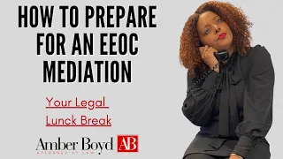 How to Prepare for an EEOC Mediation