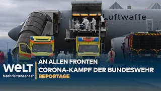 AN ALLEN FRONTEN: Der Corona-Kampf der Bundeswehr | WELT Reportage