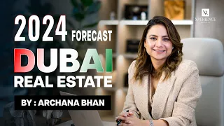 Dubai Real Estate 2024: Trends and Predictions | Top Villas & Apartments Launches by Emaar, Nakheel