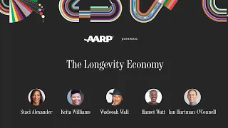 AARP Presents: The Longevity Economy: Creating Opportunities for All Generations | Progress Summit