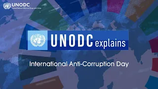 UNODC explains 📢 about the International Anti-Corruption Day 2020