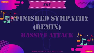 Massive Attack - Unfinished Sympathy (Remix)