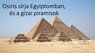 Arany László: Osiris sírja Egyiptomban és a gízai piramisok