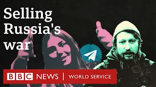 How Putin’s influencers are profiting from Russia's war propaganda - BBC World Service Documentaries