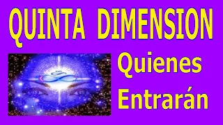 Quinta Dimension Como Entrar  5ta. dimension y Quienes Podran o Daran ese Salto Cuantico Hyper333