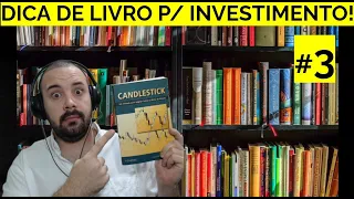 Dicas de livros do mercado financeiro Candlestick Um método para ampliar lucros na Bolsa de Valores