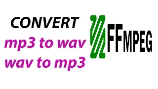Convert Mp3 To Wav Or Wav To Mp3 Using ffmpeg
