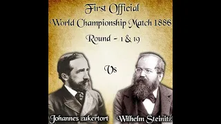 Steinitz - Zukertort World Championship Match 1886 | Rd - 1 & 19 | United States