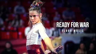 Ready for War - Gymnastics Floor Music