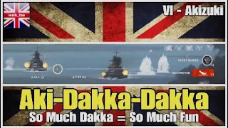 Aki-Dakka-Dakka | So much dakka, so much fun!