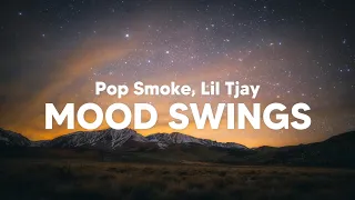 Pop Smoke, Lil Tjay - Mood Swings (Clean - Lyrics)