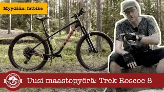 Uusi maastopyörä: Trek Roscoe 8