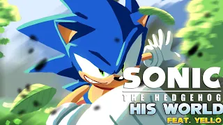 Sonic The Hedgehog (2006) - His World Remix | Feat. @yell0 & more