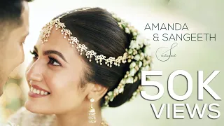 Amanda & Sangeeth Official Wedding Video