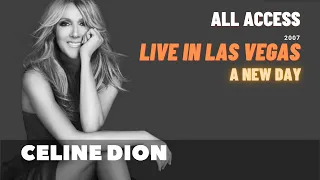 Celine Dion "Live In Las Vegas" A New Day: All Access