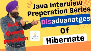 N+1 Query problem in hibernate | disadvantages of hibernate | hibernate interview questions